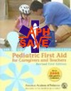 Pediatric First Aid for Caregivers and Teachers